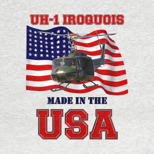 UH-1 Iroquois Made in the USA by MilMerchant